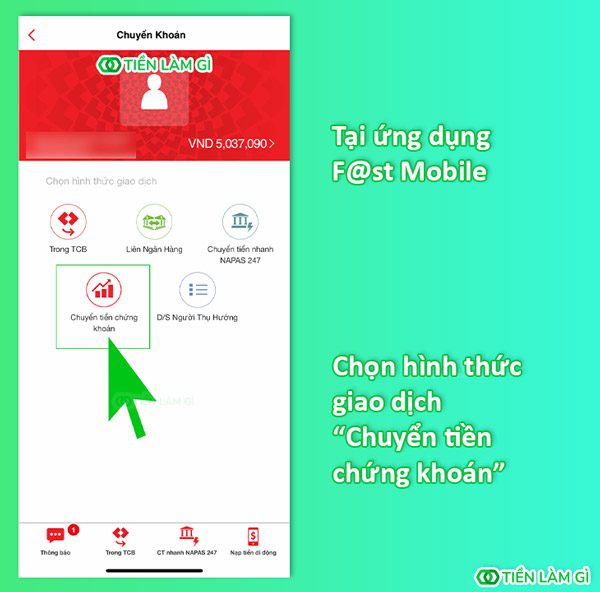 Chọn hình thức giao dịch chuyển tiền chứng khoán trên ứng dụng F@st Mobile