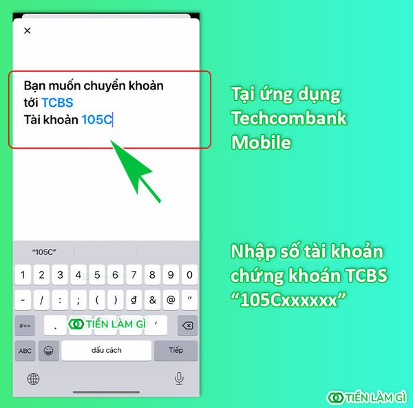 Nhập số tài khoản chứng khoán TCBS trên ứng dụng Techcombank Mobile