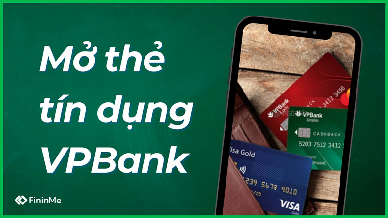 mở thẻ tín dụng vpbank