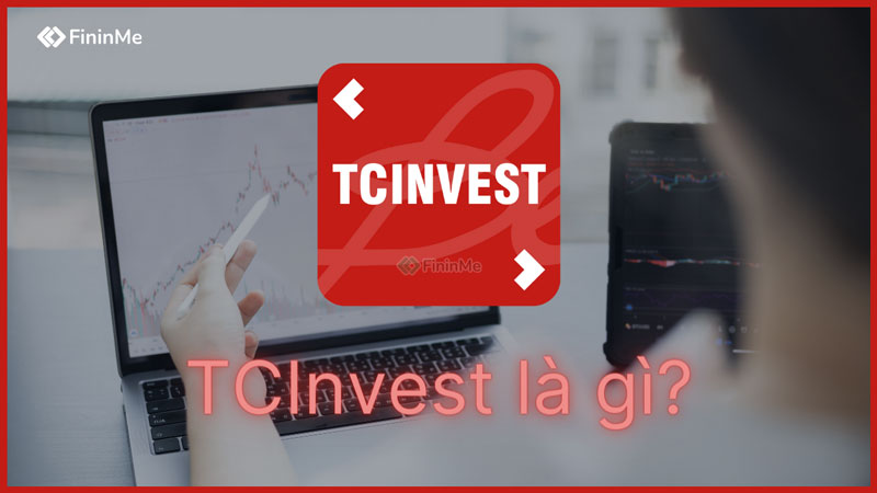 TCInvest là gì
