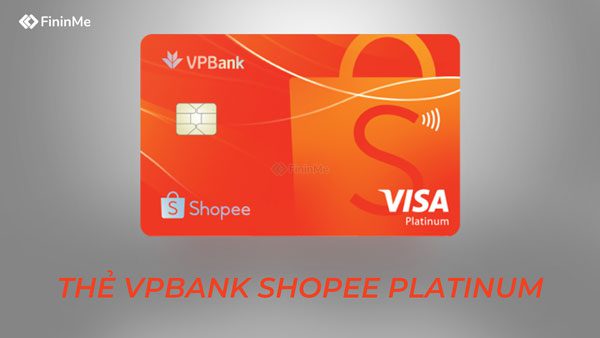 Thẻ VPBank Shopee Platinum