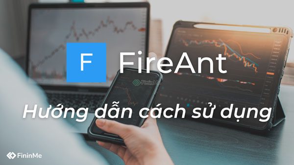Hướng dẫn cách sử dụng FireAnt